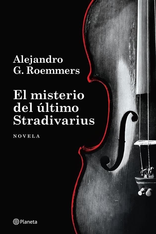 Copertina del romanzo Il mistero dell'ultimo Stradivari, di Alejandro Roemmers.