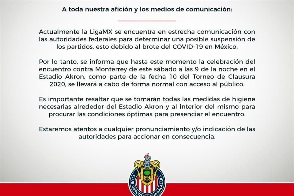 El encuentro entre Chivas y Monterrey no tendrá modificaciones, por ahora.