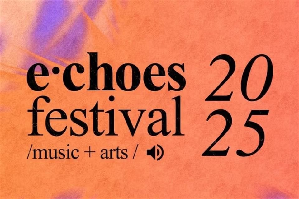 Echoes eestival 2025.