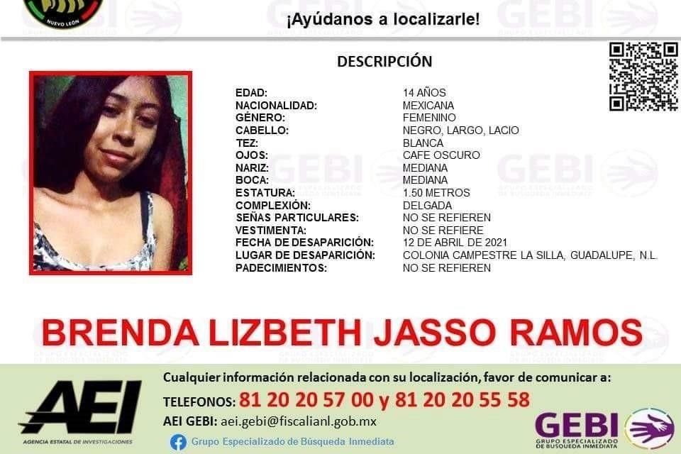Brenda Lizbeth Jasso Ramos, de 14 años, fue vista por última vez el lunes 12 de abril en la Colonia Campestre La Silla, en Guadalupe.