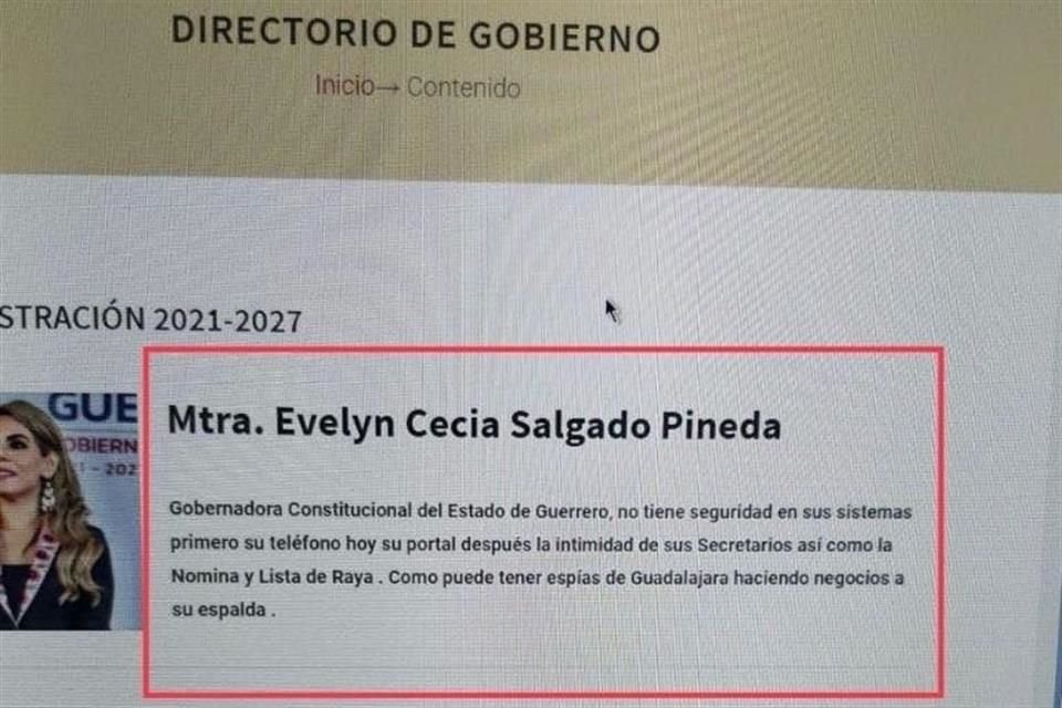 Junto a la foto de Evelyn Salgado, Gobernadora de Guerrero, los intrusos dejaron un mensaje.