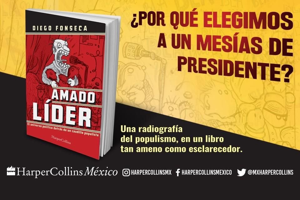 Amado líder expone el universo detrás del fenómeno populista