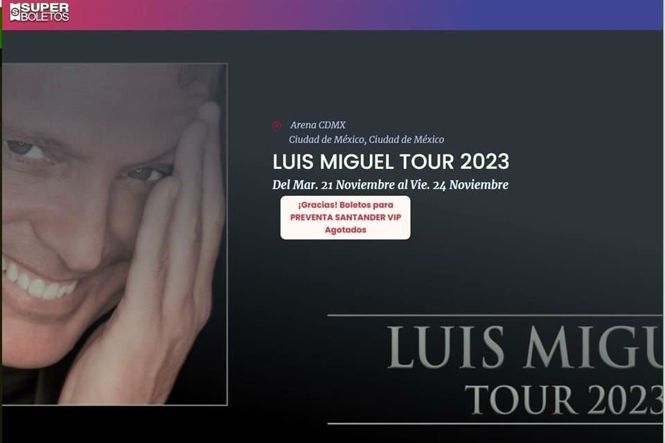 En el sitio web donde se realizó la preventa para las presentaciones de Luis Miguel aparece un mensaje que indica que se agotaron los boletos para los shows a realizarse en CDMX.