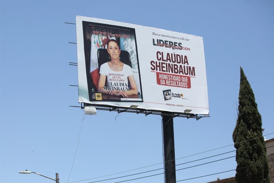 En la Metrópoli hay varios anuncios espectaculares donde se promueve la imagen de Claudia Sheinbaum.