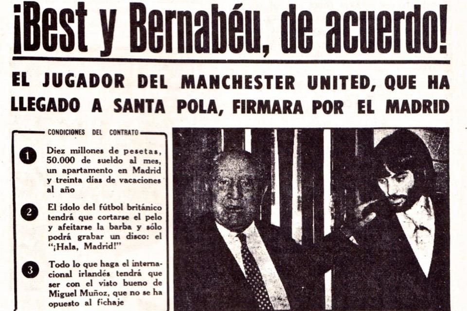 A finales de 1972, un diario deportivo dio a conocer que George Best había firmado un contrato millonario con el Real Madrid.