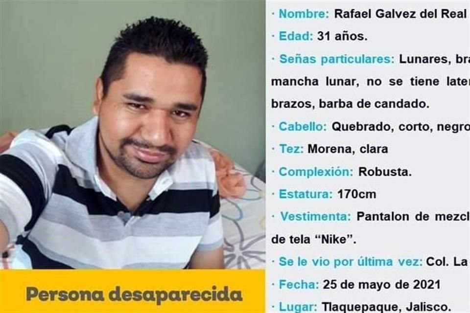 La familia de Rafael Gálvez del Real le perdió la pista desde el 25 de mayo.