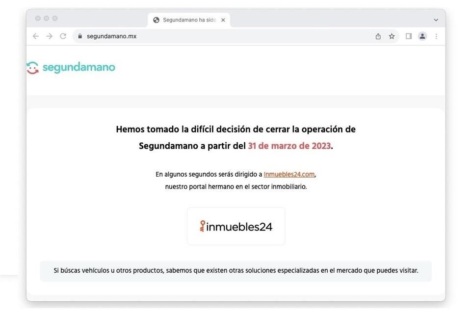 Segundamano fue dado de baja por Grupo QuintoAndar en marzo de este año, por lo que su portal redirige hacia Inmuebles24.