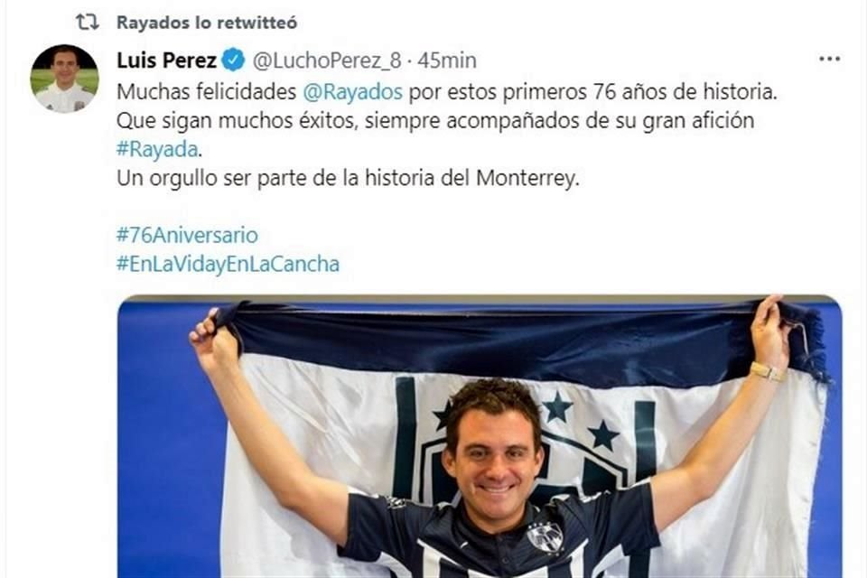 Luis Pérez, ex jugador del equipo, no dejó pasar la oportunidad para desearle lo mejor al club.