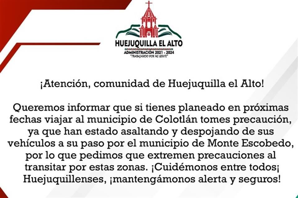 Comunicado del Ayuntamiento de Huejuquilla sobre advertencia por asaltos en Zacatecas.