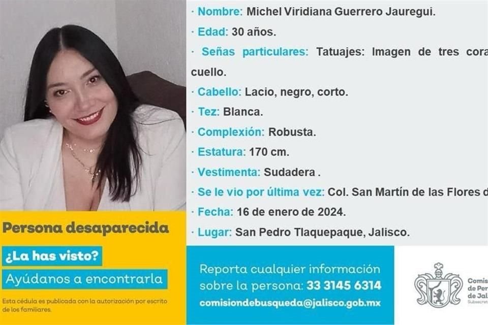 La familia de Michel Viridiana Guerrero Jáuregui pide que si tiene información que pueda ayudar a establecer su paradero, llame al 333-030-4949.