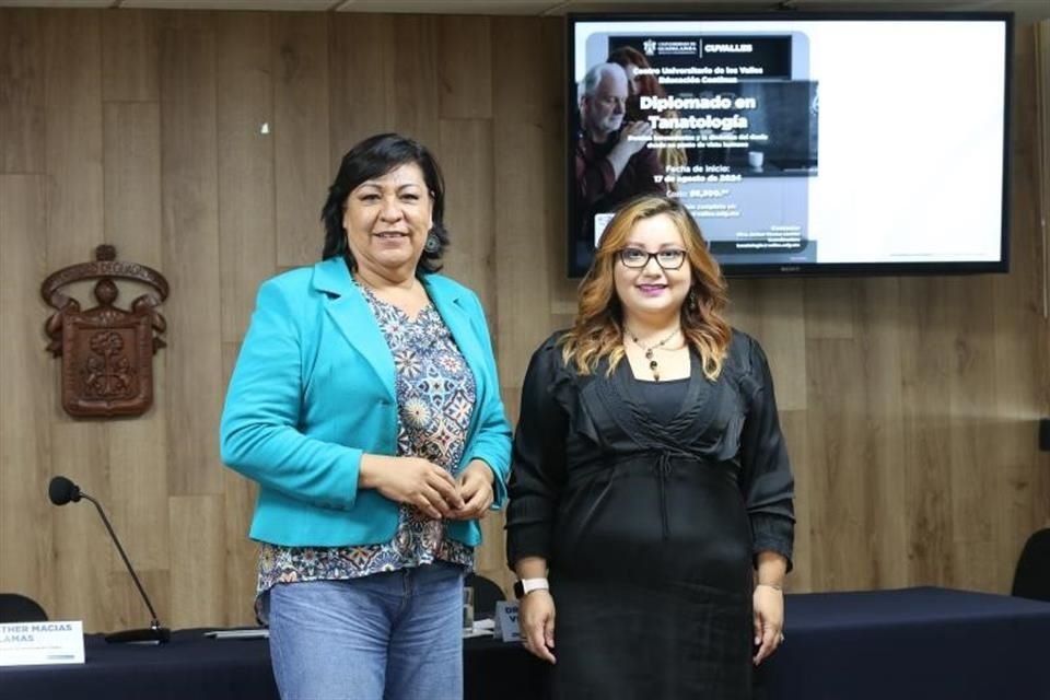 Fridha Viridiana Villalpando Vargas, Jefa del Departamento de Ciencias de la Salud de CUValles y Esther Macias Llamas, Coordinadora del Diplomado en Tanatología.