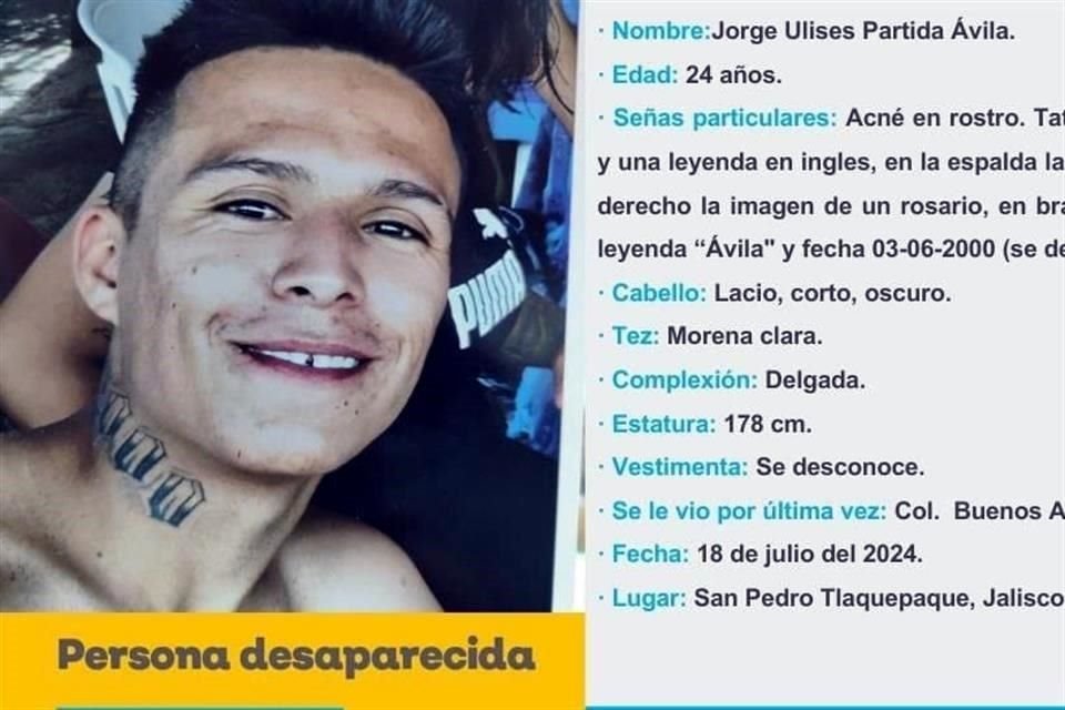 Jorge Ulises Partida Ávila tenía cédula de desaparición, donde se asentó que era buscado desde el 18 de julio.