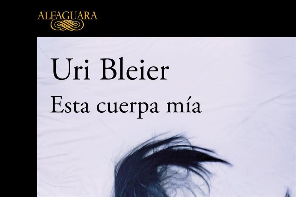 Portada de la novela Esta Cuerpa es Mía, del autor Uri Bleier.