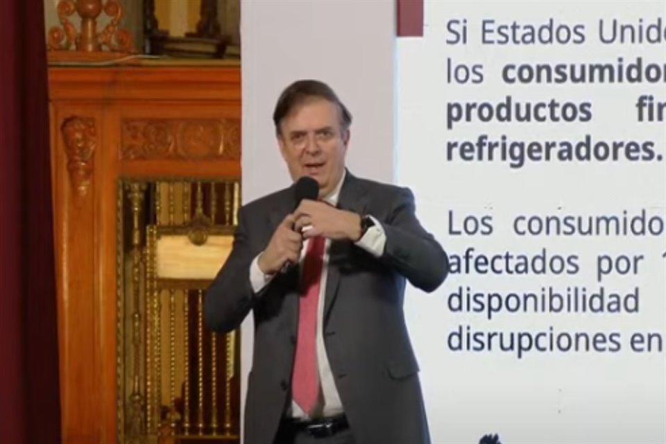 Ebrard dijo que aplicación de aranceles del 25% sería un 'error estratégico' y que el principal impacto sería a millones de familias en EU.