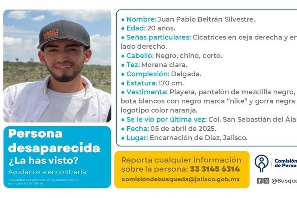 A Juan Pablo Beltrán Silvestre, de 20 años, se le vio por última vez en la Colonia San Sebastián del Álamo.