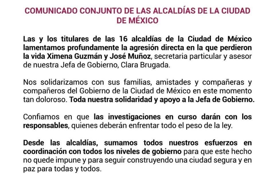 Los titulares de las demarcaciones dijeron unirse para lamentar y condenar el asesinato de Ximena Guzmán, secretaria particular de Clara Brugada, y José Muñoz, asesor.