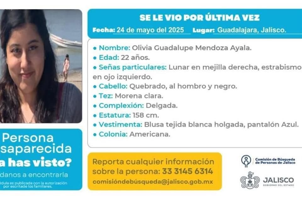 Olivia Guadalupe Mendoza Ayala tiene 22 años, es originaria de Michoacán y estudiante de antropología en CUCSH de UdeG. Fue vista por última vez el 24 de mayo en la Colonia Americana.