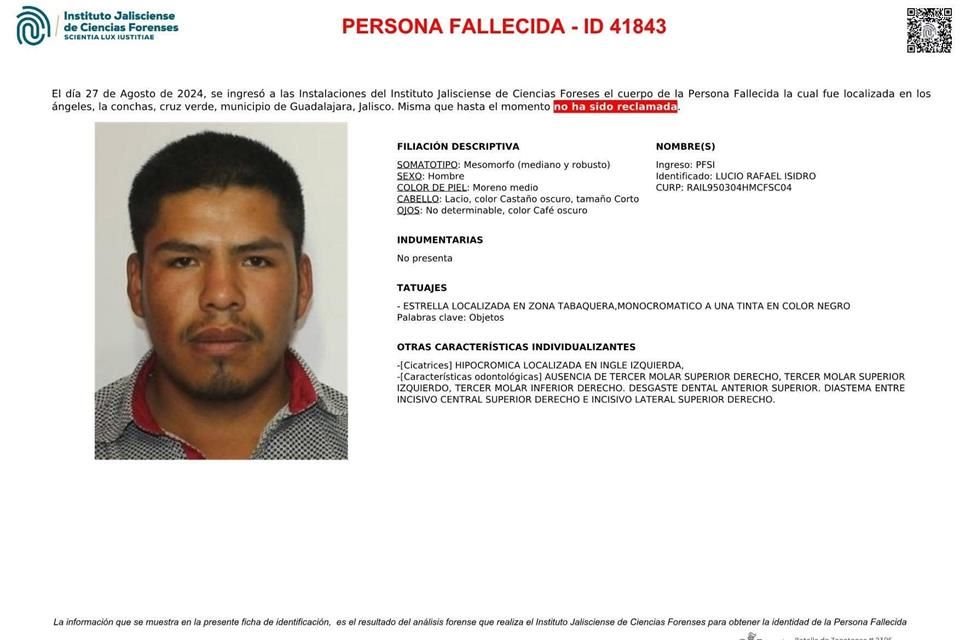 De acuerdo con la ficha publicada en la página de Facebook 'Personas identificadas IJCF', Isidro Lucio Rafael murió el 27 de agosto de 2024.
