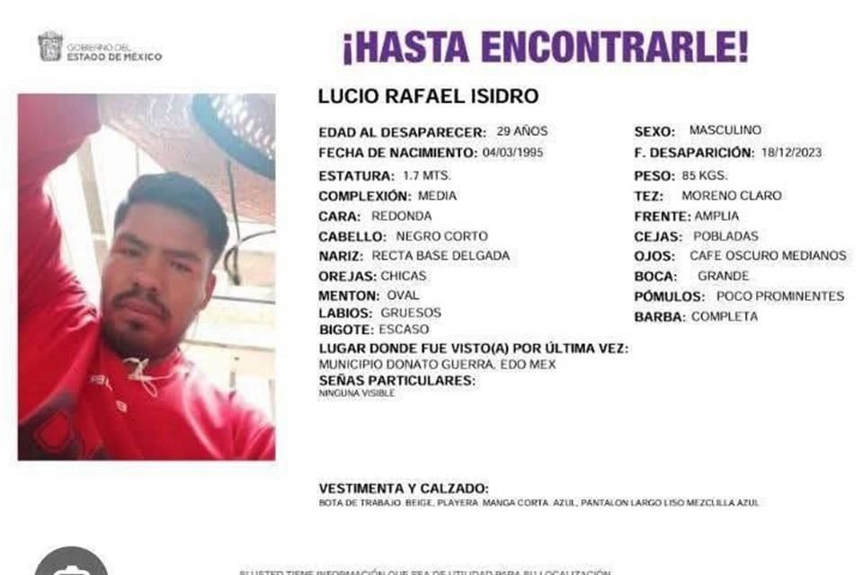 Isidro tiene una denuncia de desaparición en el Estado del México, del 18 de diciembre de 2023.