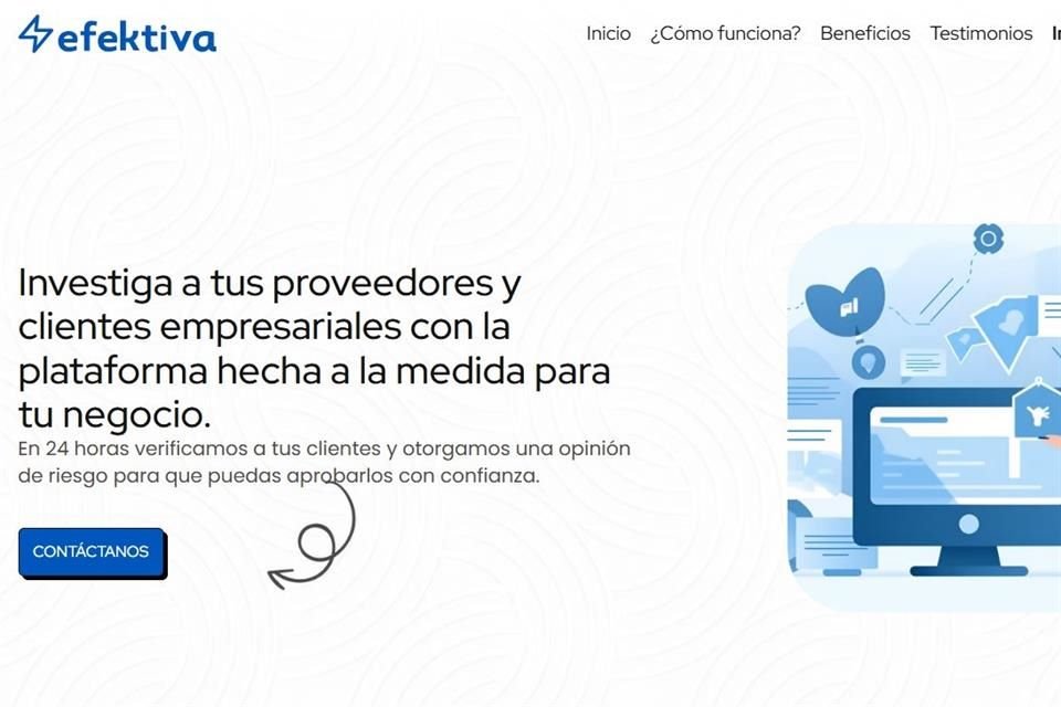 La plataforma tapatía Efektiva permite a negocios de distintos tamaños evaluar riesgos legales, fiscales y financieros de posibles clientes o proveedores.