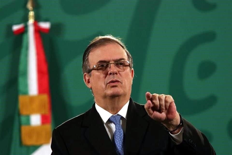 Marcelo Ebrard, titular de la Secretaría de Relaciones Exteriores.