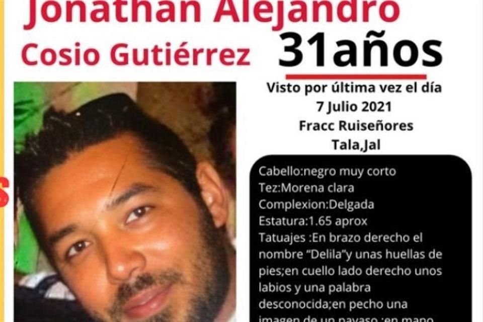 Jonathan Alejandro Cosio Gutiérrez o Jonny, como lo llaman sus familiares y amigos, desapareció el 7 de julio de 2021 en Tala.